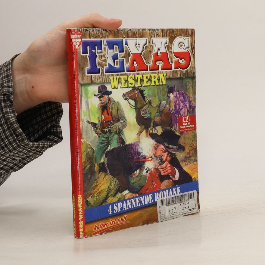 Autorenkollektiv Texas Western, 4 Spannende Romane
