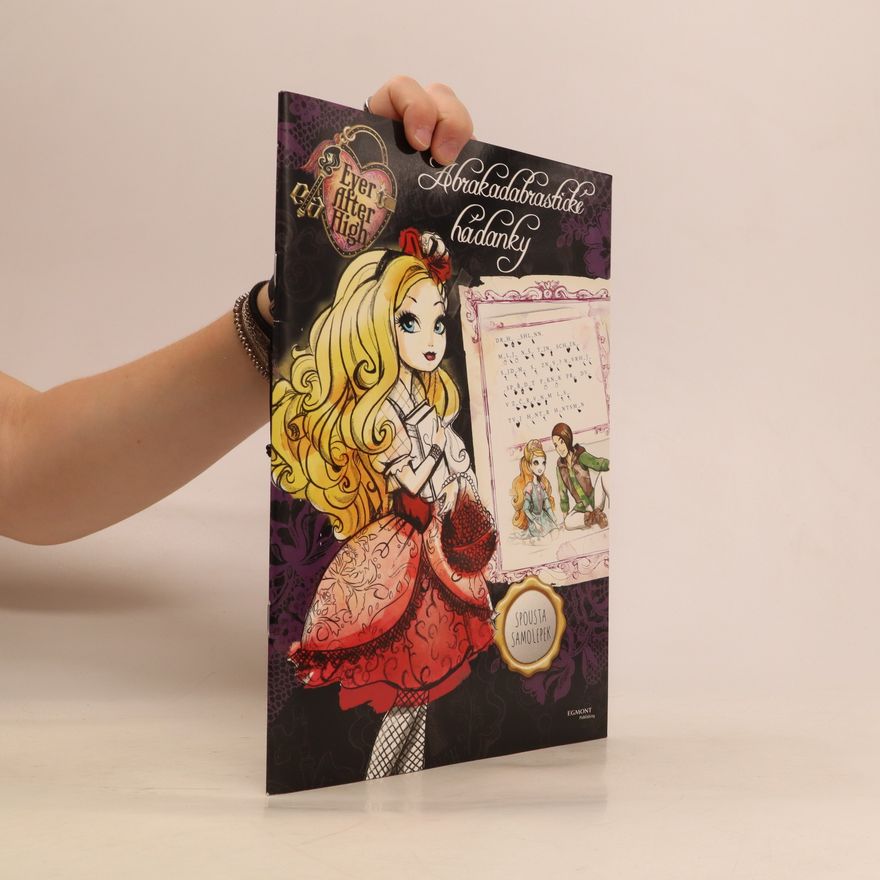 Various authors Ever After High - Abrakadabrastické hádanky