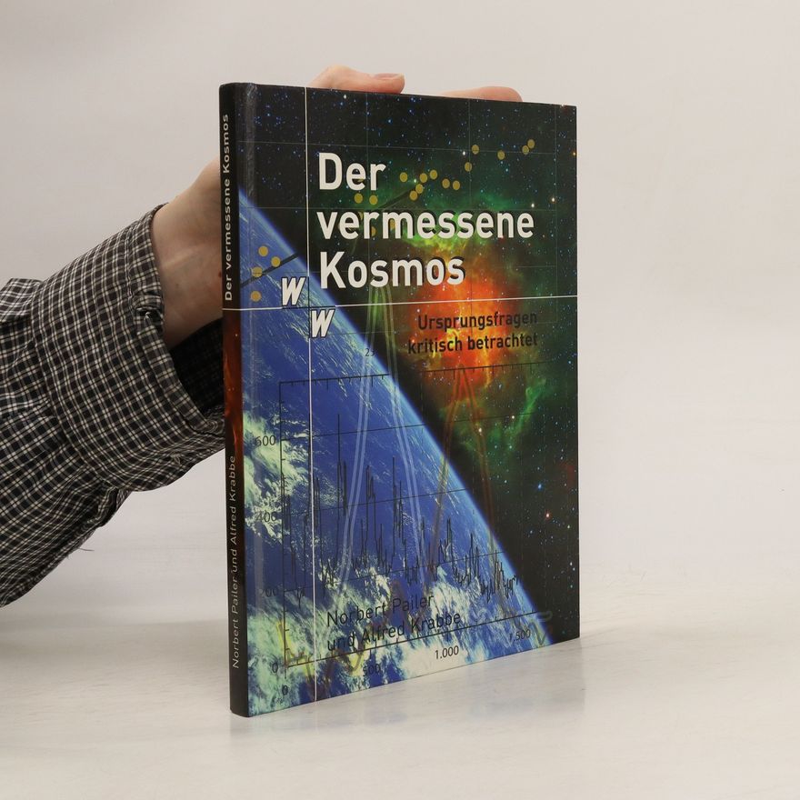 Norbert Pailer Der vermessene Kosmos