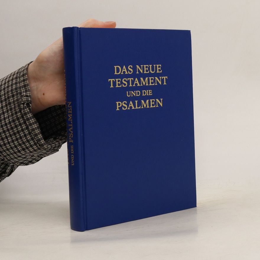 Herbert Jantzen Das Neue Testament und die Psalmen