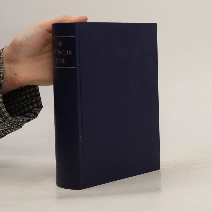 Wilhelm Streitberg Die gotische Bibel