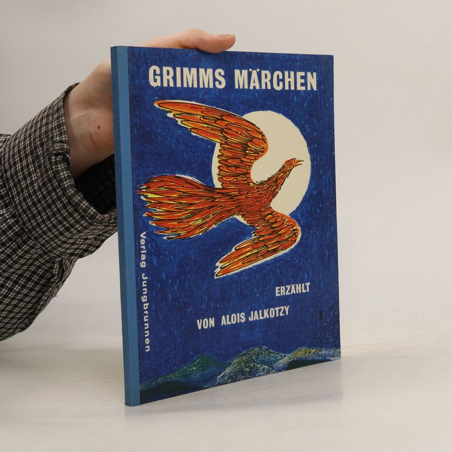 Wilhelm Grimm Grimms Märchen, 1. Band