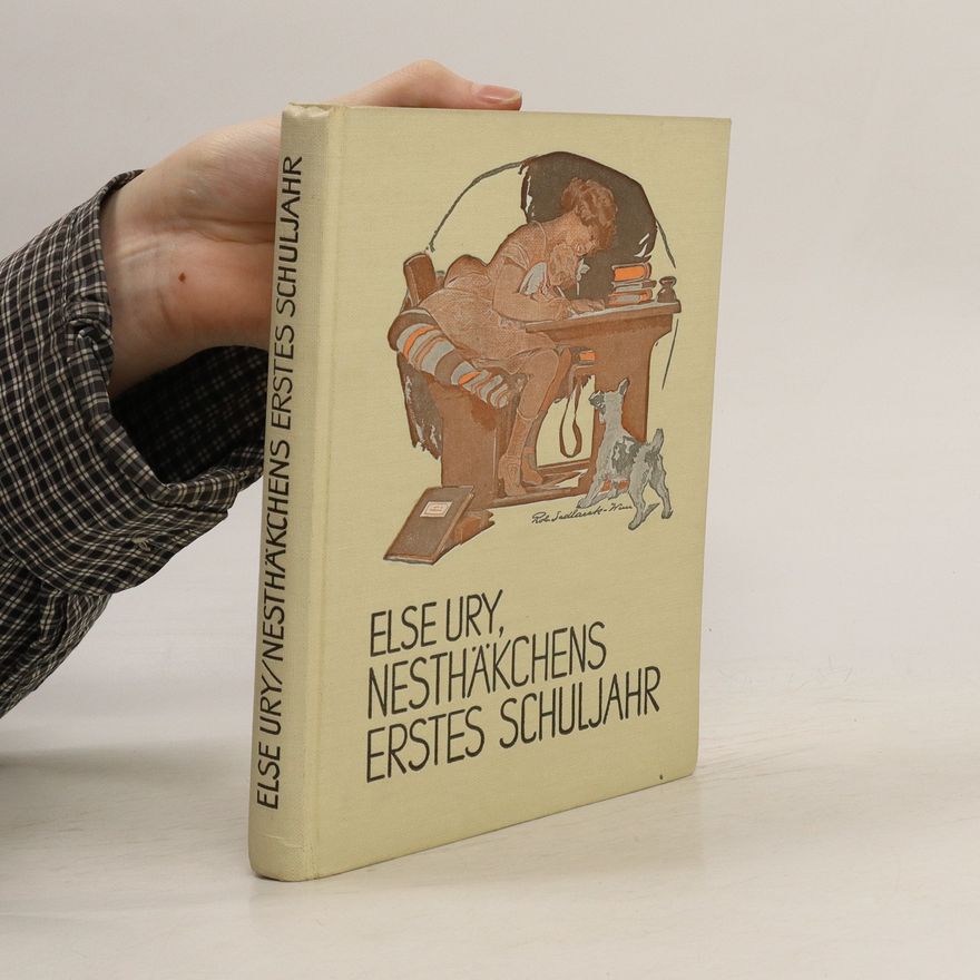 Else Ury Nesthäkchens erstes Schuljahr