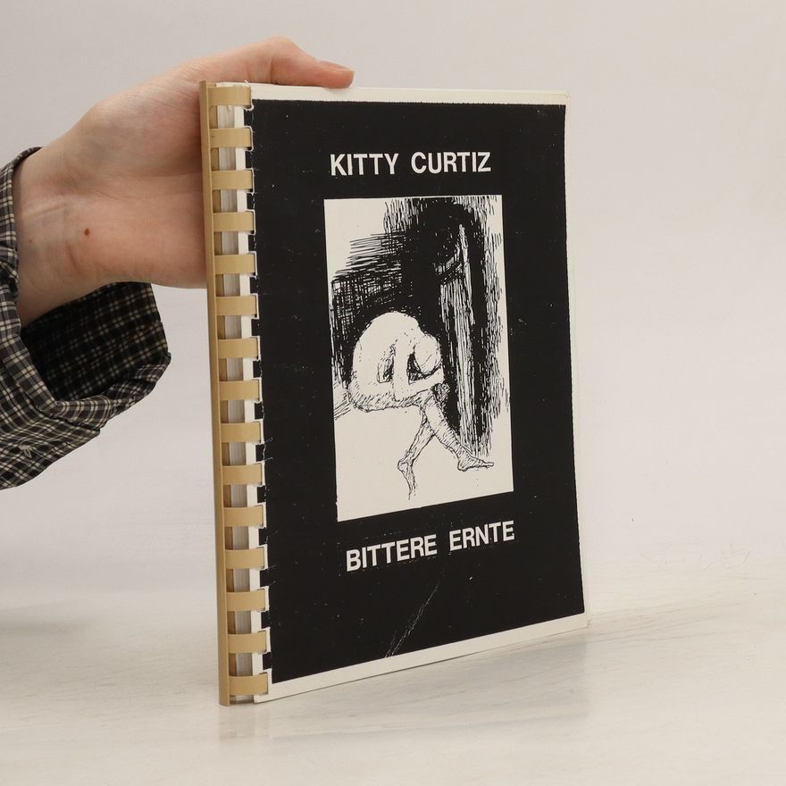 Kitty Curtiz Bittere Ernte