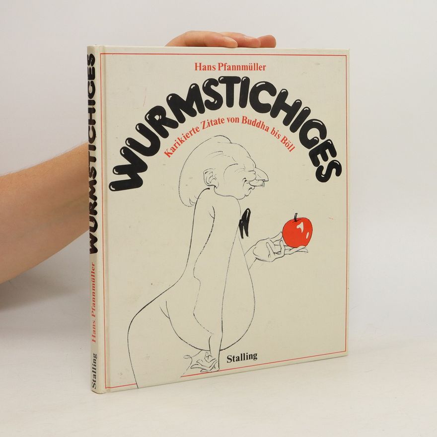Hans Pfannmüller Wurmstichiges