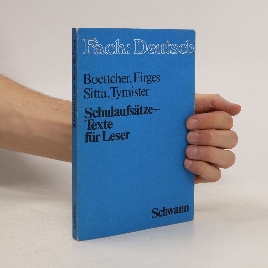 Wolfgang Boettcher Schulaufsätze, Texte für Leser