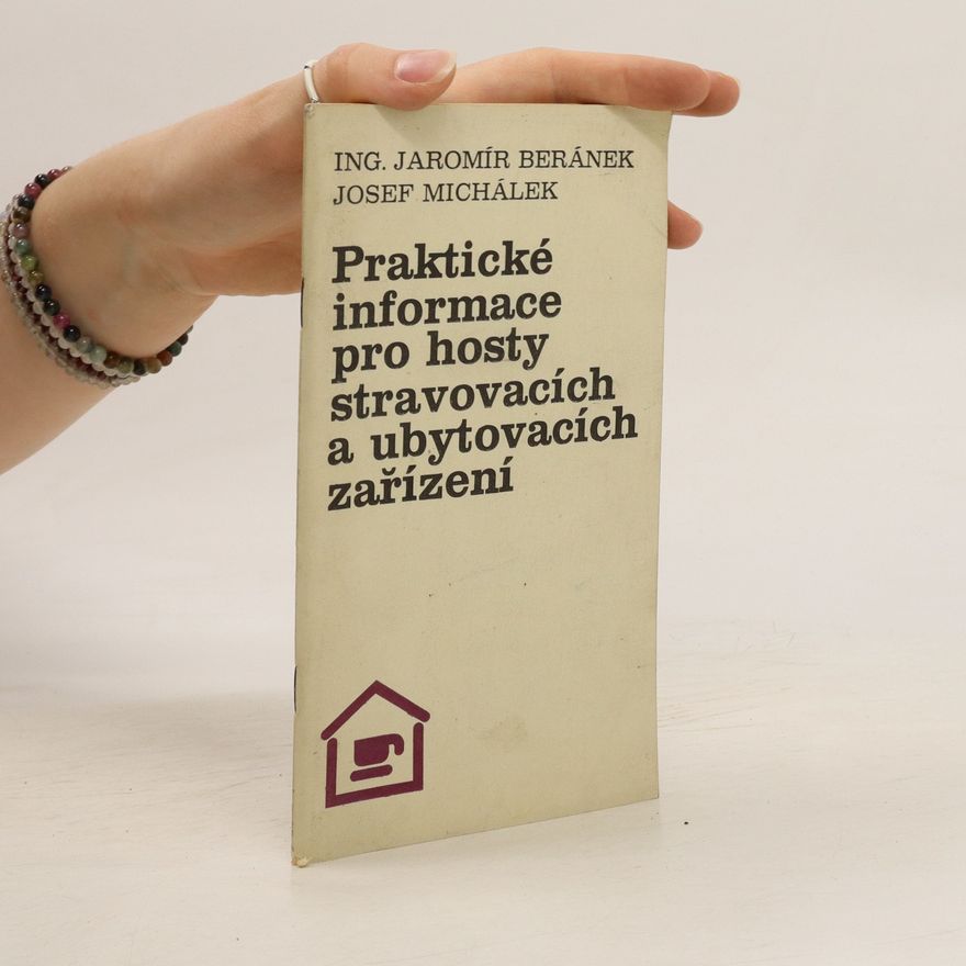 Kolektiv autorů Praktické informace pro hosty stravovacích a ubytovacích zařízení