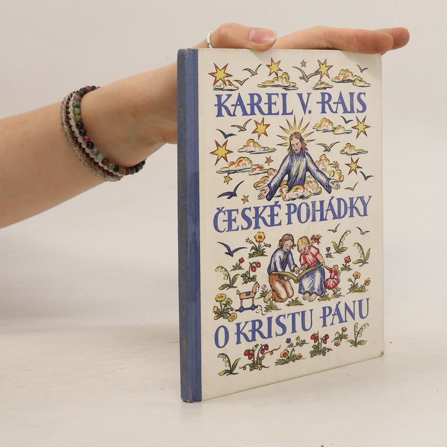 Alois Moravec České pohádky o Kristu Pánu