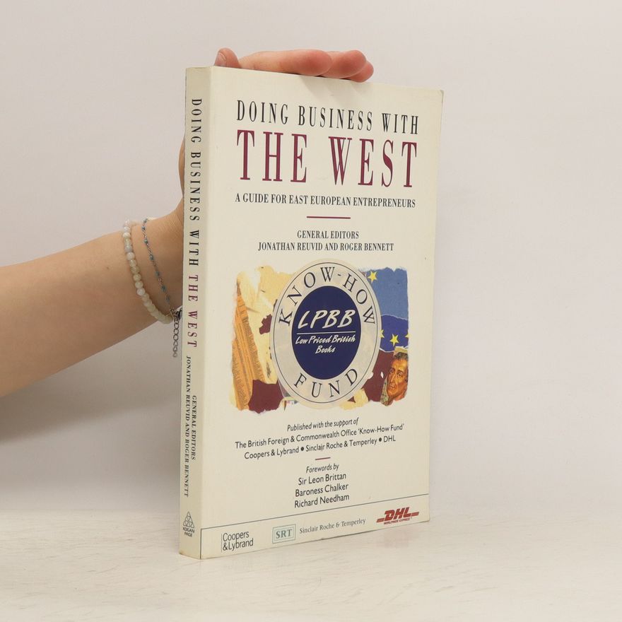Jonathan Reuvid Doing Business With the West : A Guide for East European Enterpreneurs