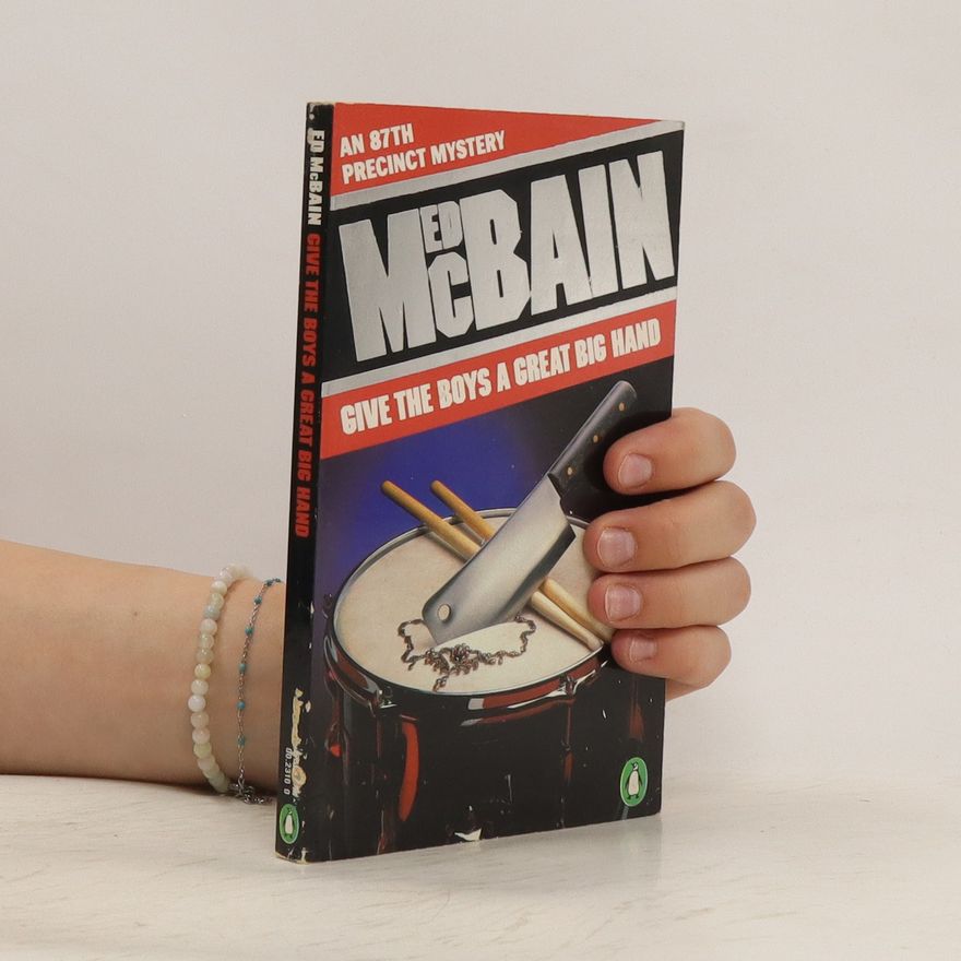 Ed McBain Give the Boys a Great Big Hand