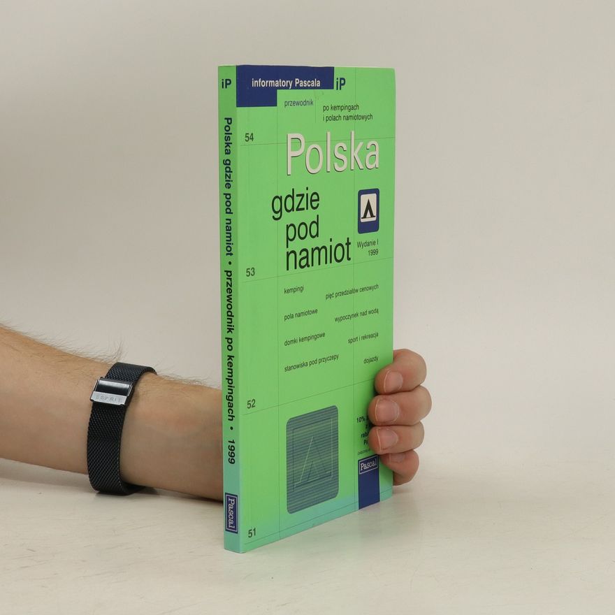 Autorenkollektiv Polska gdzie pod namiot