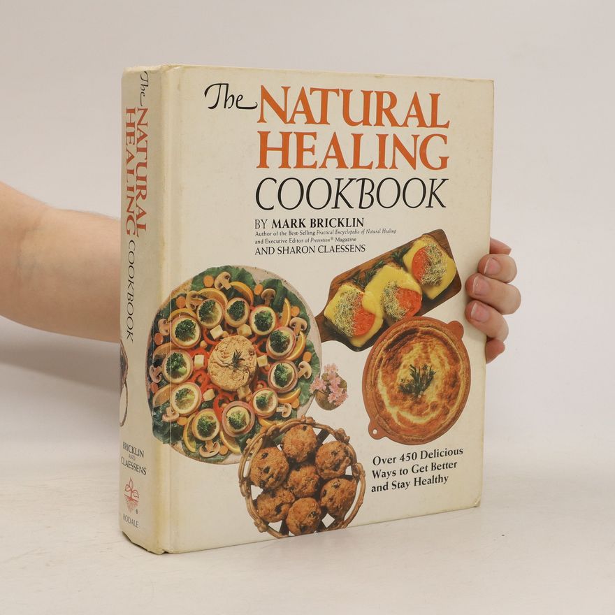 Autores varios The Natural Healing Cookbook