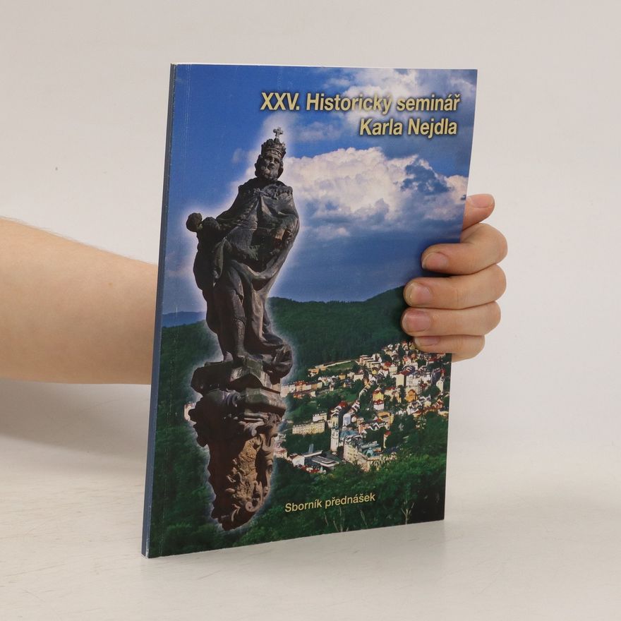 AA.VV. XXV. Historický seminář Karla Nejdla