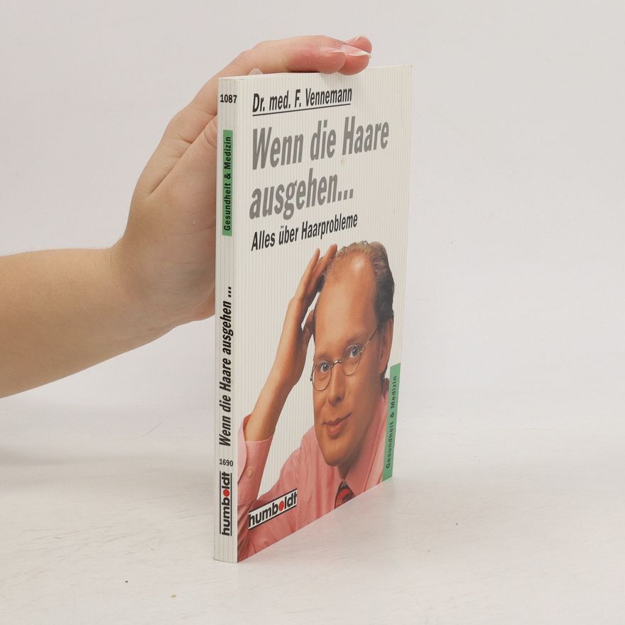 Ferdinand Vennemann Wenn die Haare ausgehen ...