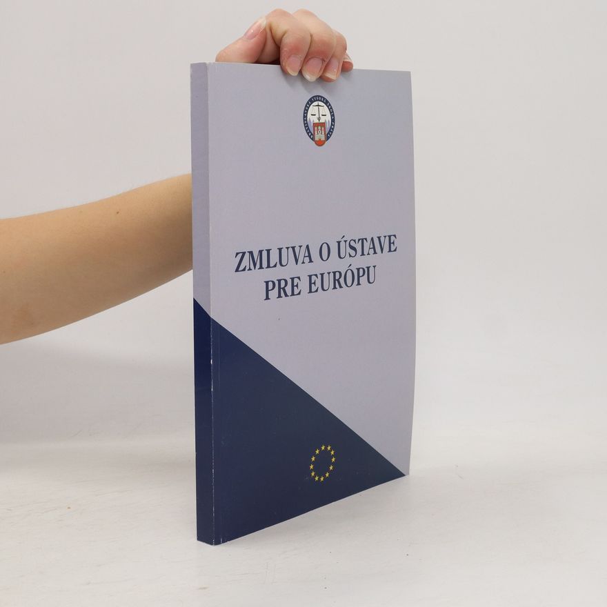 Kolektiv autorů Zmluva o Ústave pre Európu