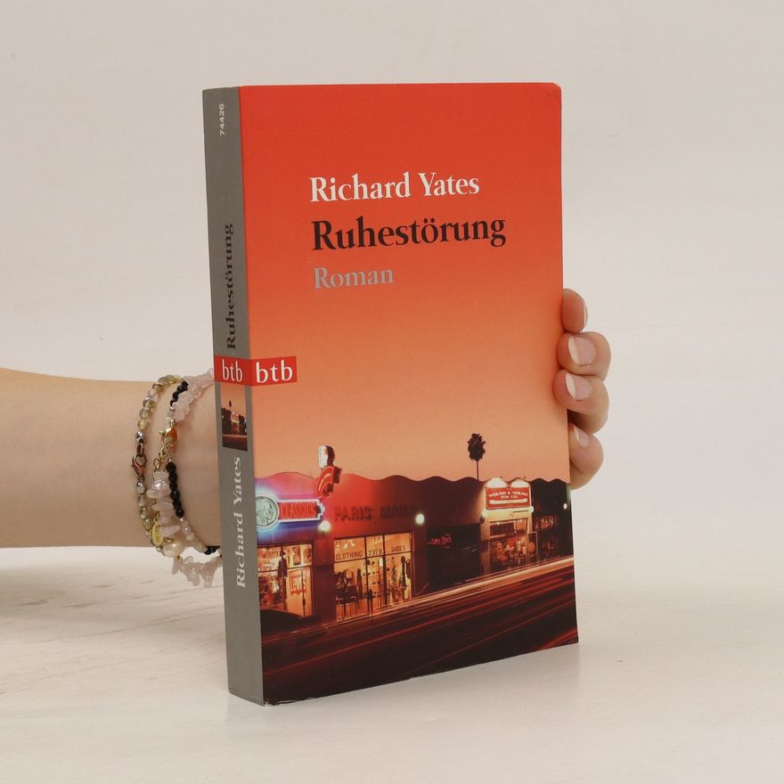 Richard Yates Ruhestörung