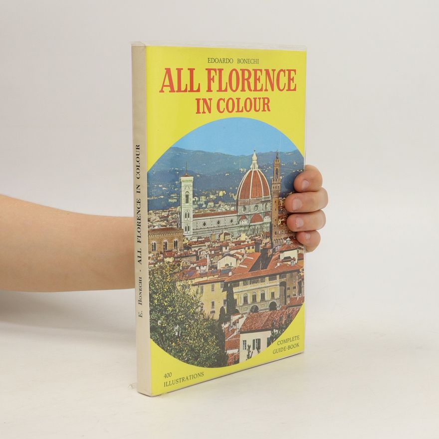 Edoardo Bonechi All Florence In Colour
