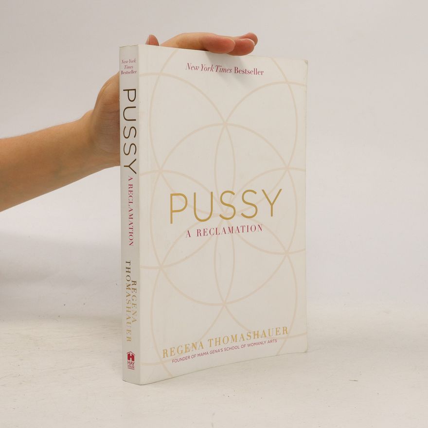 Regena Thomashauer Pussy