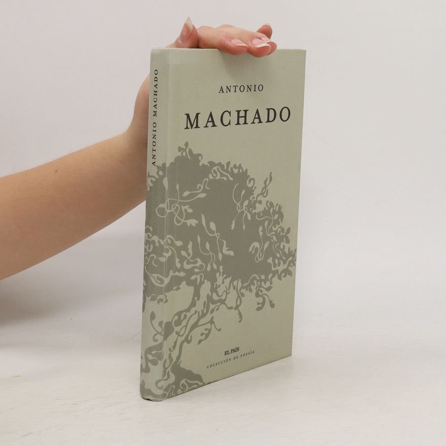 Antonio Machado Antonio Machado
