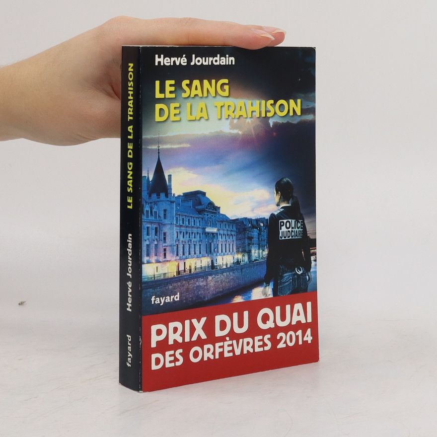 Hervé Jourdain Le sang de la trahison