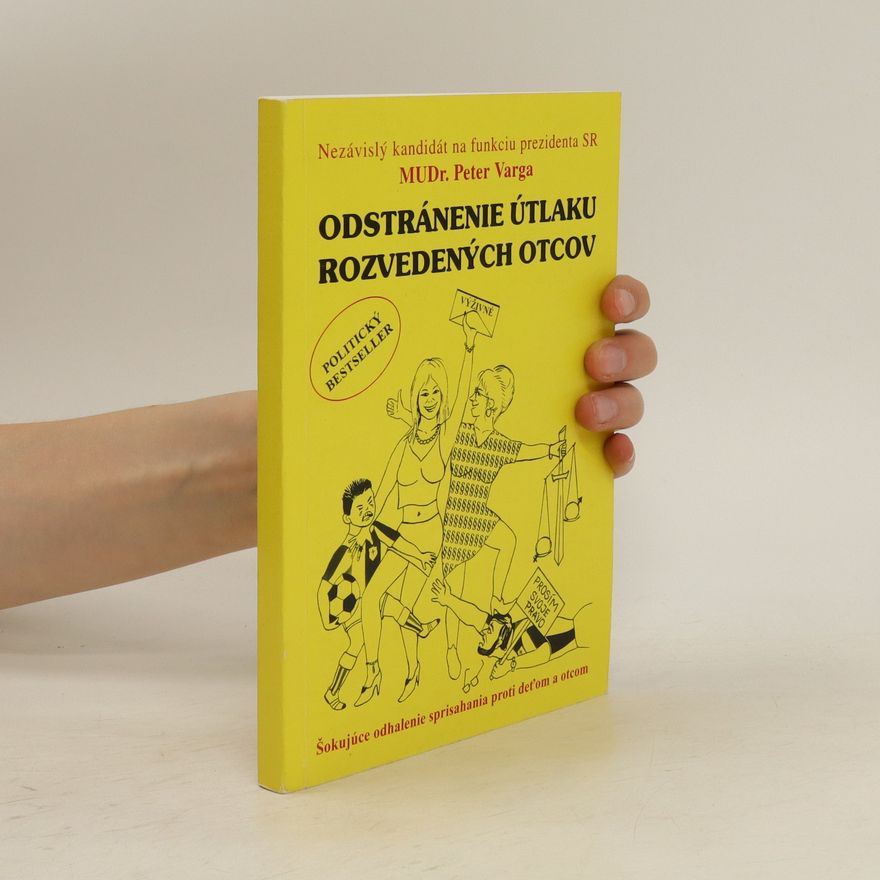 Pe ter Varga Odstránenie útlaku rozvedených otcov