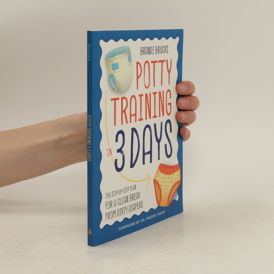 Brandi Brucks Potty Training in 3 Days