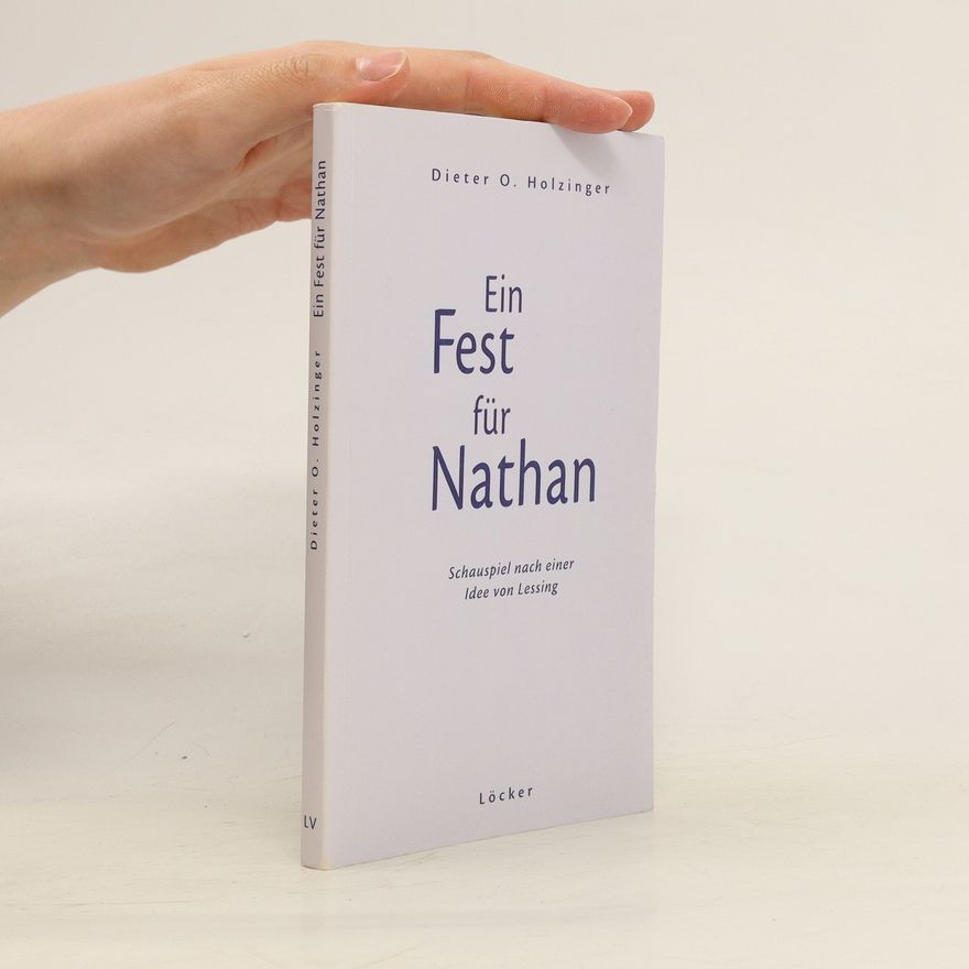 Dieter O. Holzinger Ein Fest für Nathan