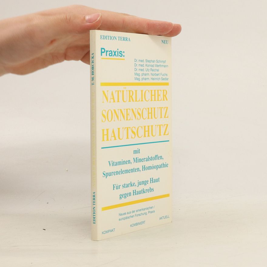 T. M. Horcicka Natürlicher sonnenschutz hautschutz