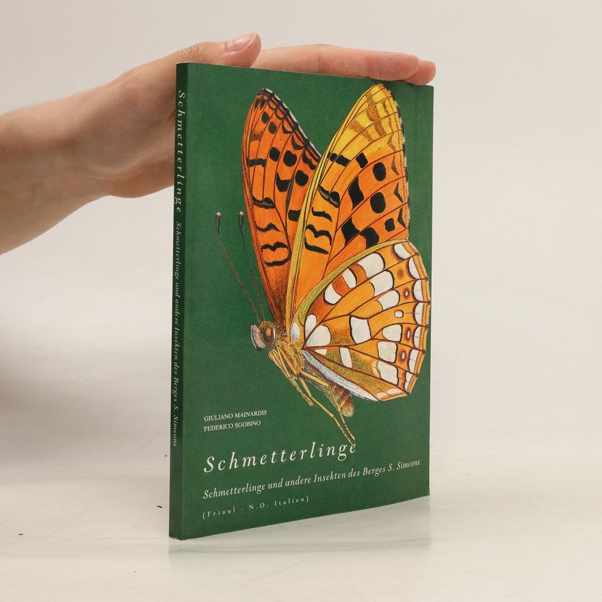 Federico Sgobino Schmetterlinge. Schmetterlinge und andere Insekten des Berges S. Simeone