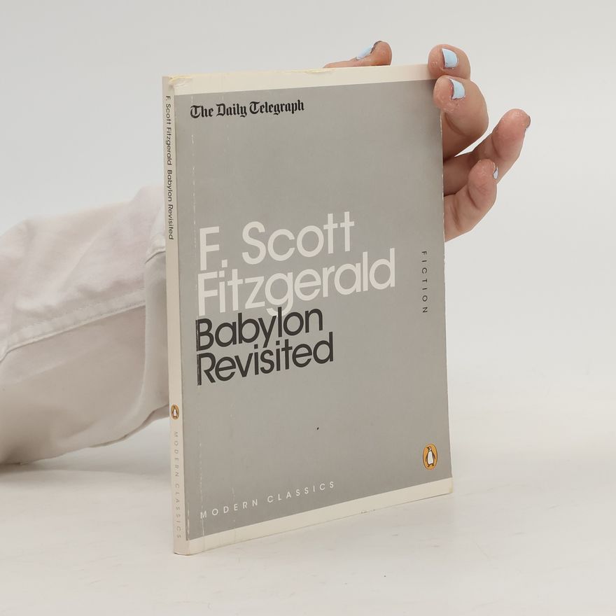 F. Scott Fitzgerald Babylon Revisited