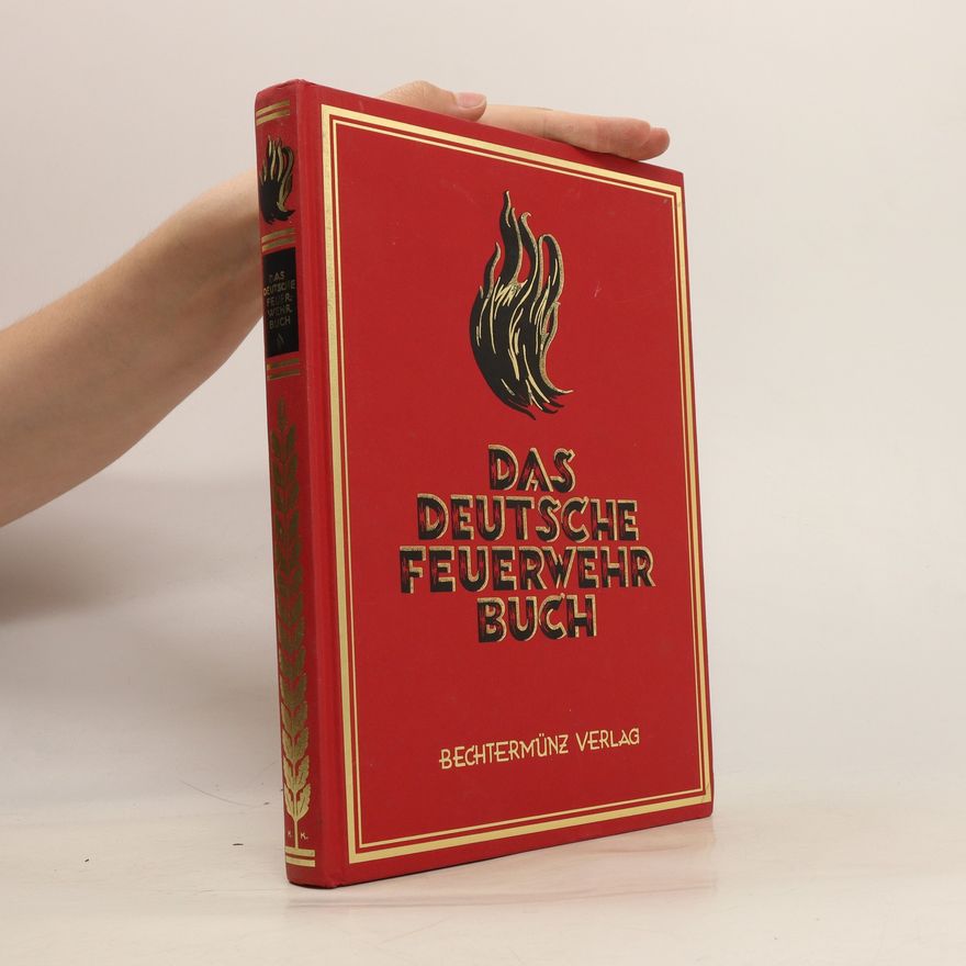 Syndikus Frank Das deutsche feuerwehr Buch