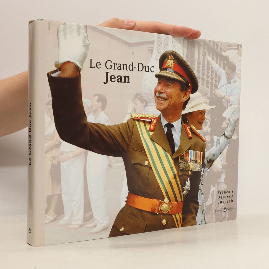 Autorenkollektiv Le Grand-Duc Jean