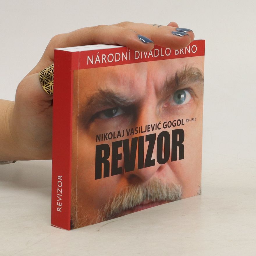 Martin Dohnal Nikolaj Vasiljevič Gogol, Revizor (program)