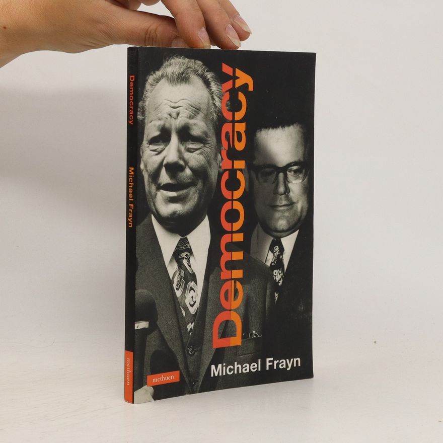 Michael Frayn Democracy