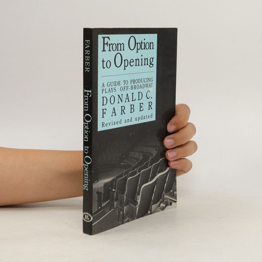 Donald C. Farber From Option to Opening