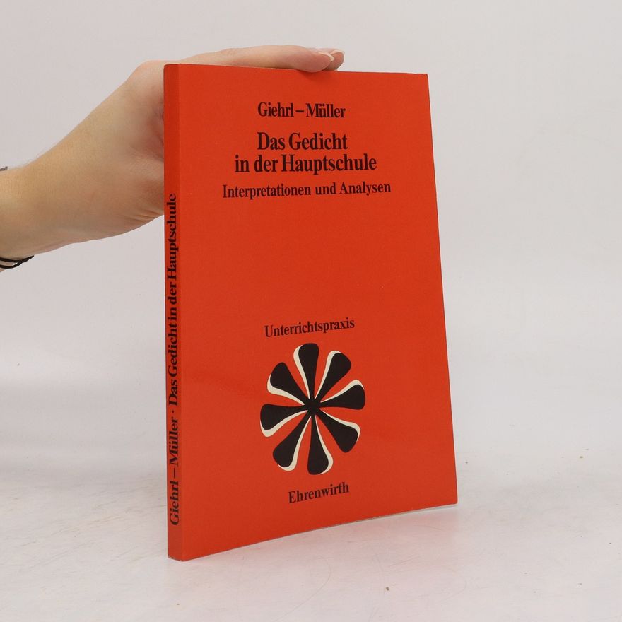 Hans E. Giehrl Das Gedicht in der Hauptschule