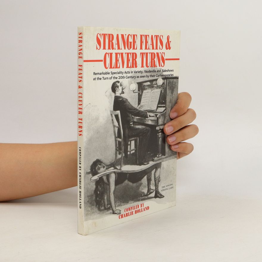 Charlie Holland Strange Feats & Clever Turns