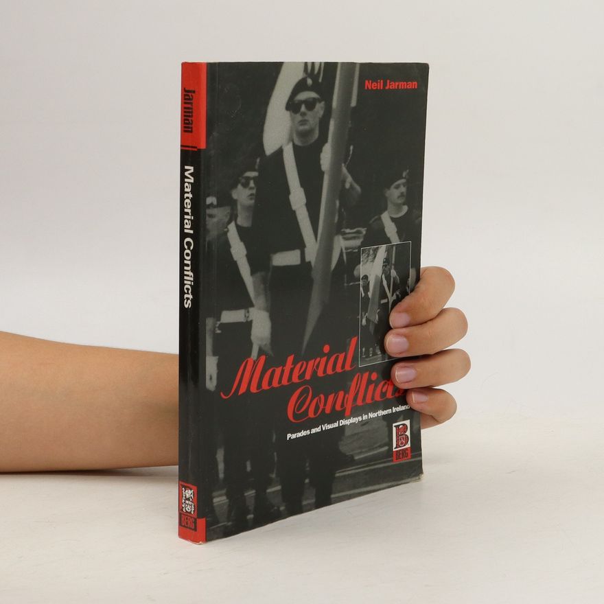 Neil Jarman Material Conflicts
