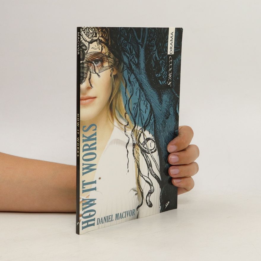Daniel MacIvor How it Works