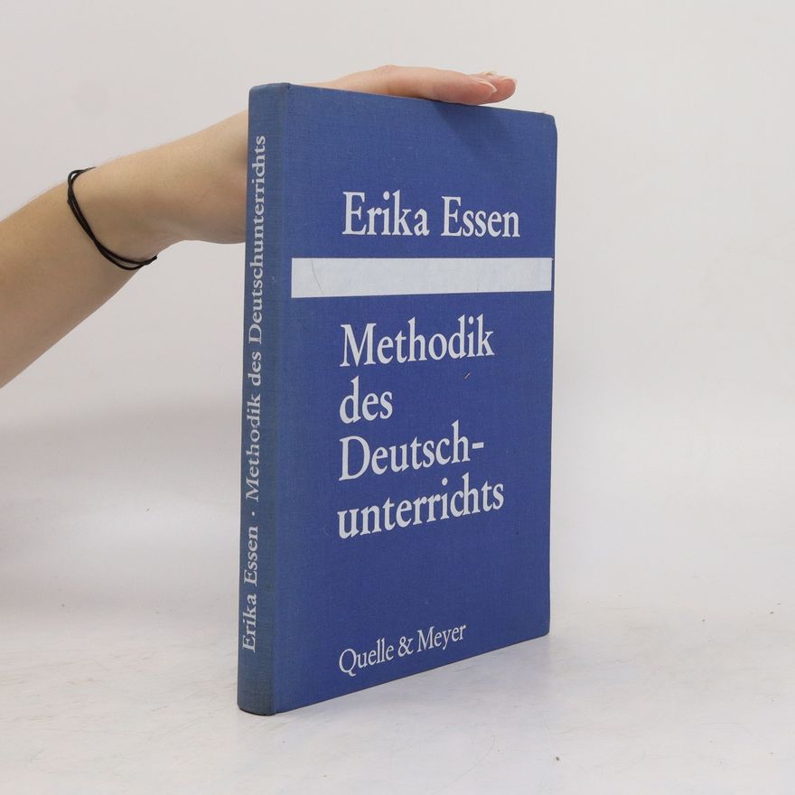 Erika Essen Methodik des Deutschunterrichts