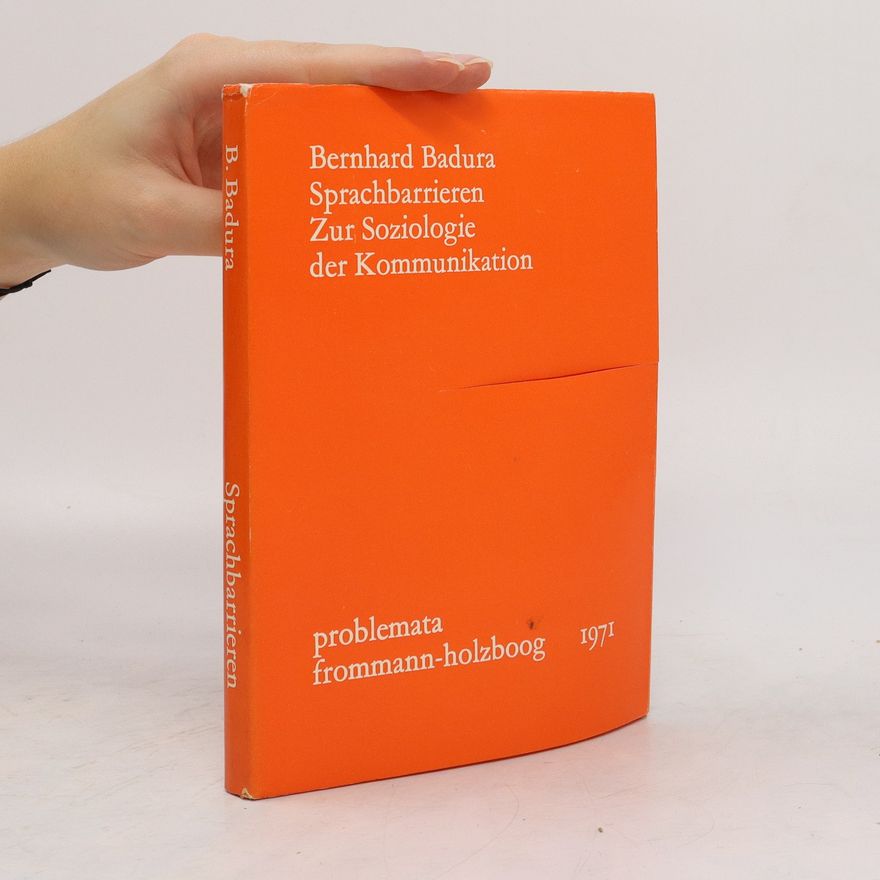Bernhard Badura Sprachbarrieren