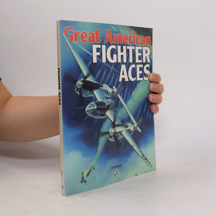 Dan Bauer Great American fighter aces