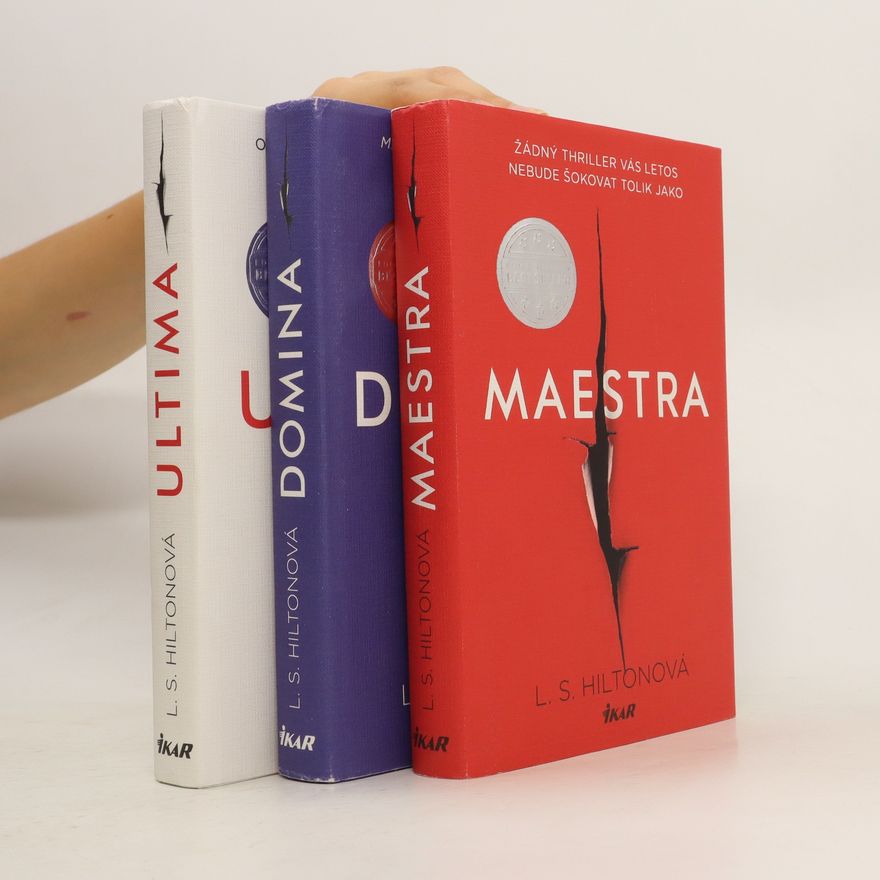 L. S. Hilton Maestra. 1. - 3. díl: Maestra. Domina. Ultima