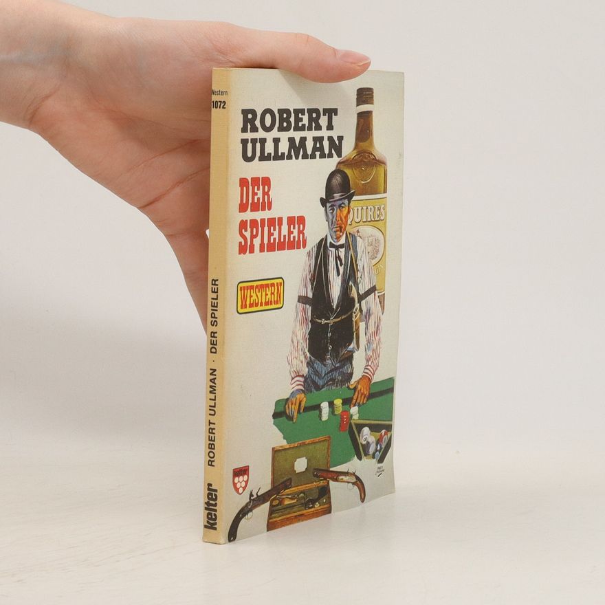 Robert Ullman Der Spieler