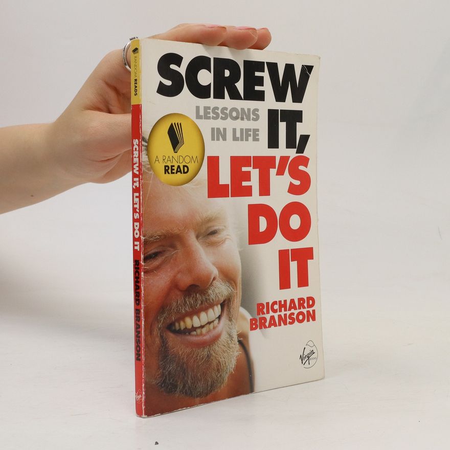 Richard Branson Screw It, Let's Do it