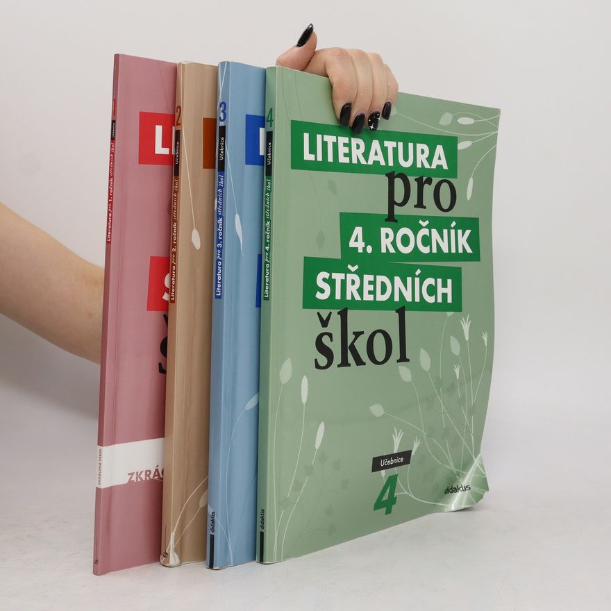 Autorenkollektiv Literatura pro střední školu. 1. - 4. ročník