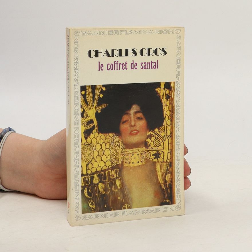 Charles Cros Le coffret de santal