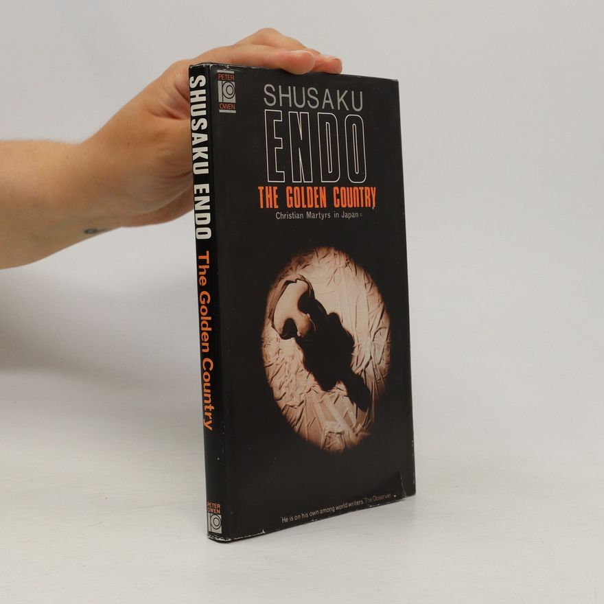 Shusaku Endo The Golden Country