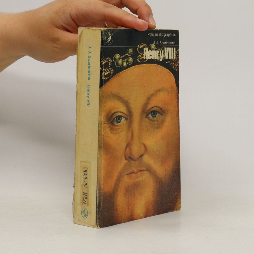 J. J. Scarisbrick Henry VIII
