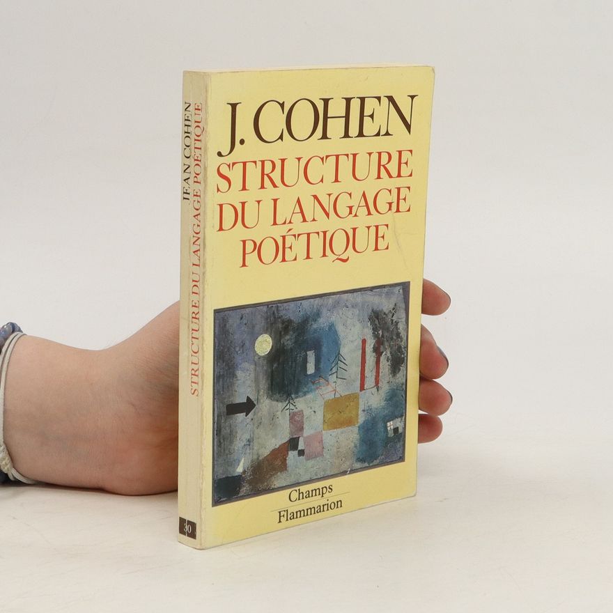 Jean-Louis Cohen Structure du langage poétique